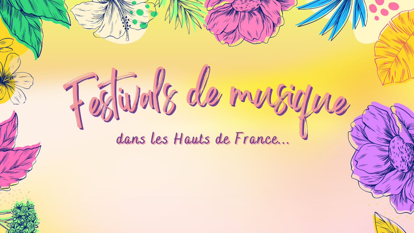 Lire l'article sur Les festivals de musique dans les Hauts de France